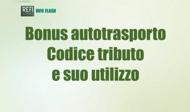 Bonus autotrasporto – Codice tributo e modalità di compensazione
