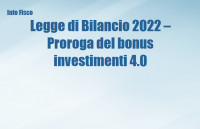 Legge di Bilancio 2022 – La proroga del bonus investimenti 4.0