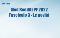 Modello Redditi PF 2022 fascicolo 3 - Le novità