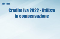 Credito Iva 2022 - Utilizzo in compensazione